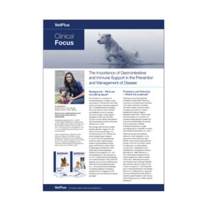Clinical Focus Newsletter - The Importance of Gastrointestinal and Immune Support